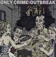 Outbreak (USA-1) : Outbreak - Only Crime